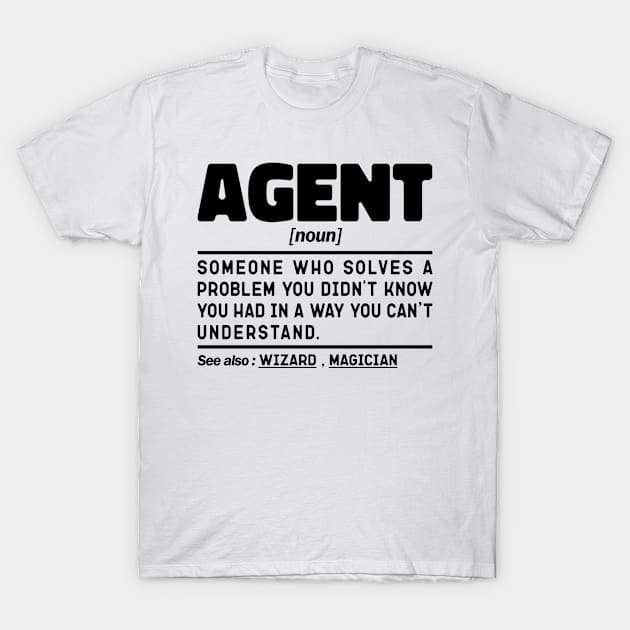 Funny Agent Noun Sarcstic Sayings Agent Humor Quotes Cool T-Shirt by The Design Hup